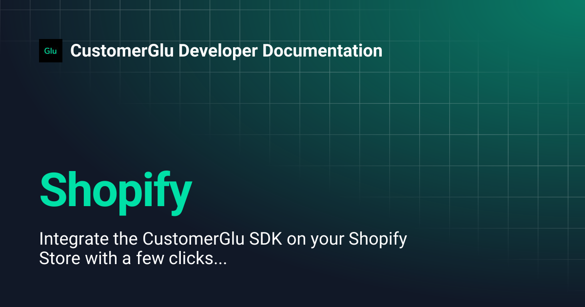 Shopify | CustomerGlu Developer Documentation